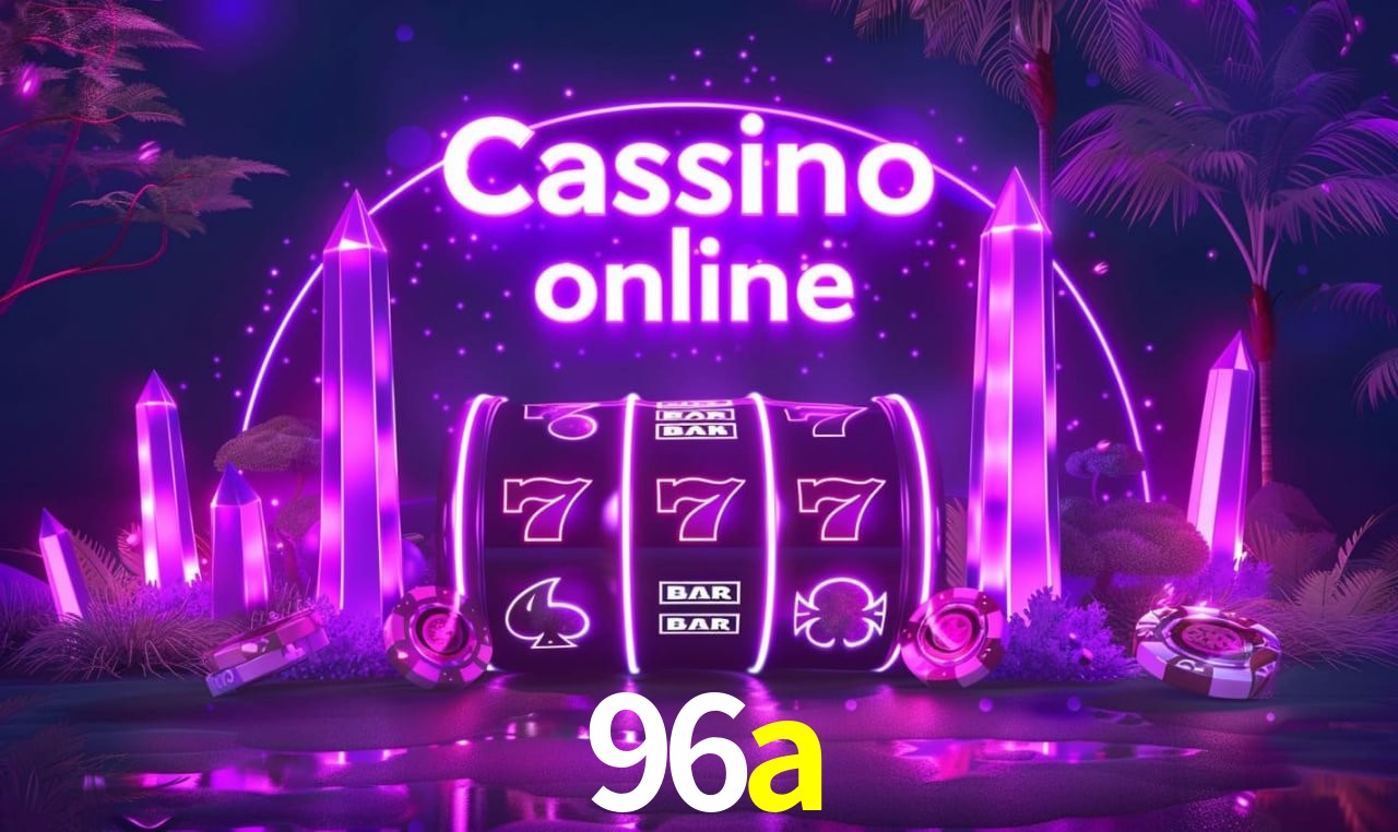 Jogos de Slot 96a